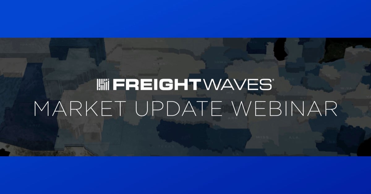 Webinar: FreightWaves Market Update Webinar